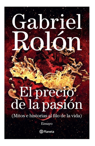 El Precio De La Pasión - Libro Gabriel Rolón
