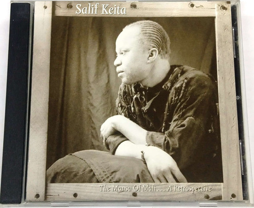 Salif Keita: The Mansa Of Mali A Retrospective ( Europe ) Cd