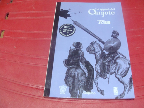 La Mamá Del Quijote , Año 2005 , Rius