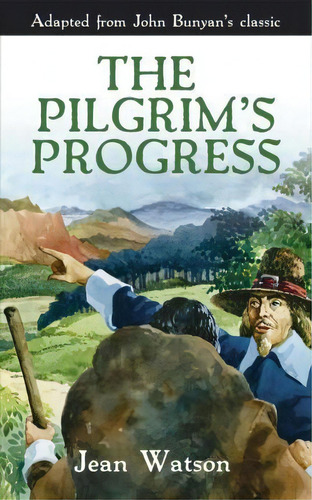 Pilgrim's Progress, The, De Jean Watson. Editorial Christian Focus Publications Ltd, Tapa Blanda En Inglés