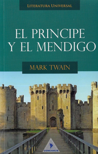 El Príncipe Y El Mendigo - Mark Twain - - Sellado