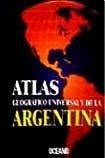 Atlas Geografico De La Argentina Y Universal (cartone) - Vv