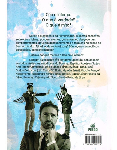 Céu & Inferno: Mito Ou Verdade, De : Es Diversos. Série Não Aplica, Vol. Não Aplica. Editora Feego, Capa Mole, Edição Não Aplica Em Português, 2015