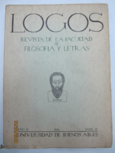 Logos Revista De Filosofia Y Letras Año 2 Nº 4  1943