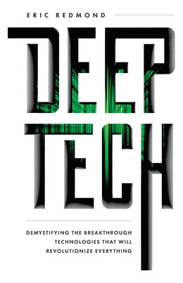 Libro Deep Tech: Demystifying The Breakthrough Technologi...