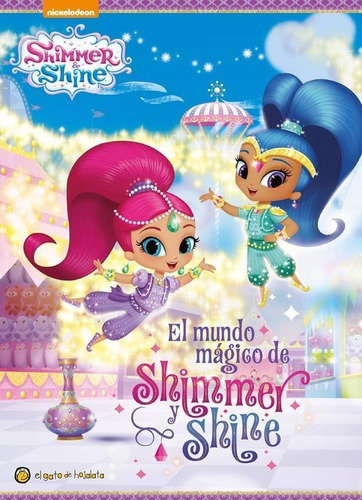 Un Mundo Magico - Shimmer Shine-pingray, María José; Coo 