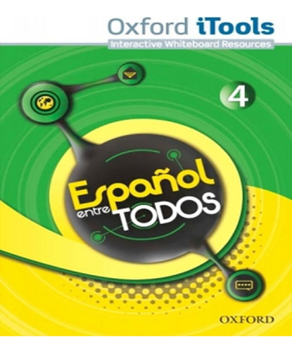 Livro Espanol Entre Todos 4 - Itools, De Vários Autores. Editorial Objetiva, Edición 1 En Espanhol