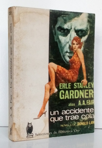 Un Accidente Que Trae Cola Erle Stanley Gardner /n Molino Bo