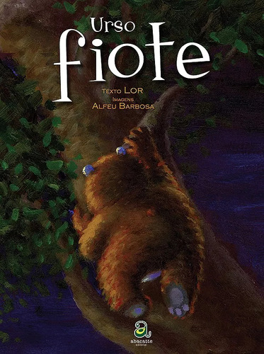 Urso fiote, de Lor. Editora Abacatte, capa mole em português, 2009