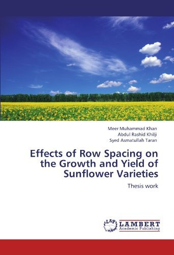 Effects Of Row Spacing On The Growth And Yield Of Sunflower 