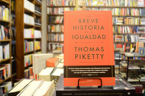 Una Breve Historia De La Igualdad. Thomas Piketty.