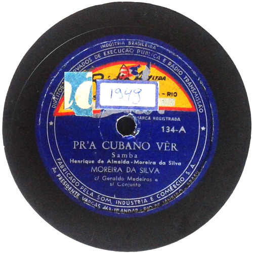 78 Rpm Moreira Da Silva 1949 Selo Star 134