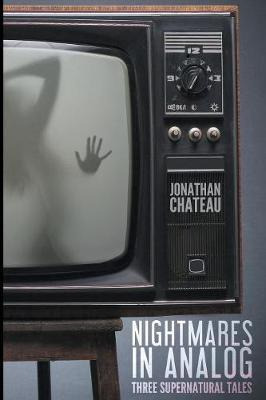 Libro Nightmares In Analog : Three Supernatural Tales - J...