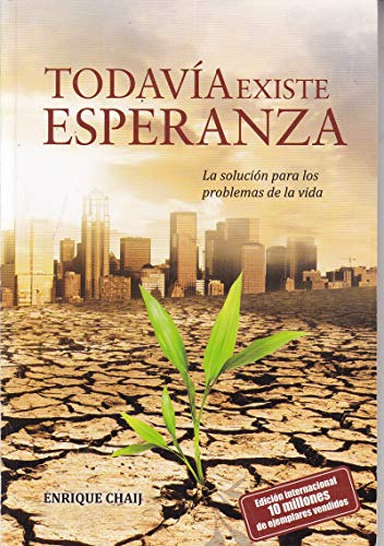 Libro Todavia Existe Esperanza De Enrique Chaij Ed: 1