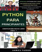 Comprar Libro: Python Para Principiantes: Aprenda Python En 5 Días C