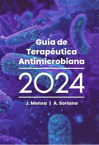 Libro Guia Terapeutica Antimicrobiana - Mensa, J.