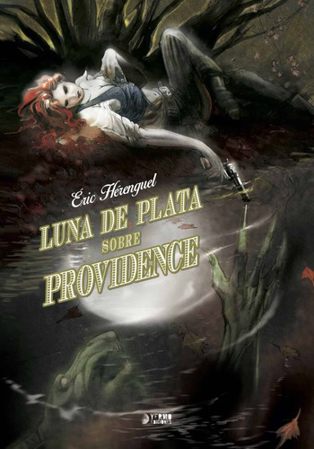 Luna De Plata Sobre Providence - Herenguel,eric