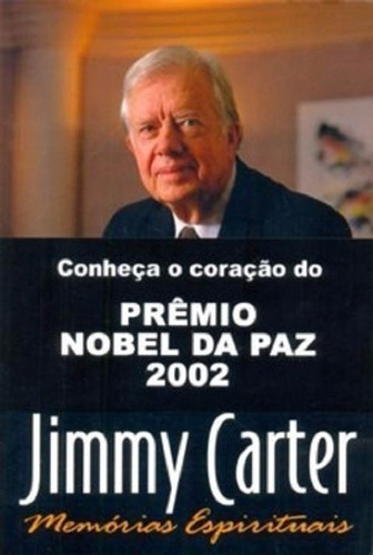 Jimmy Carter - Memorias Espirituais, De Jimmy Carter. Editora Conto Em Português