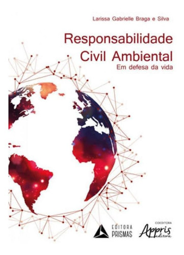 Responsabilidade Civil Ambiental