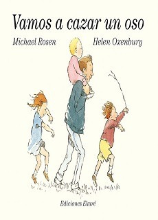 Vamos A Cazar Un Oso / Michael Rosen