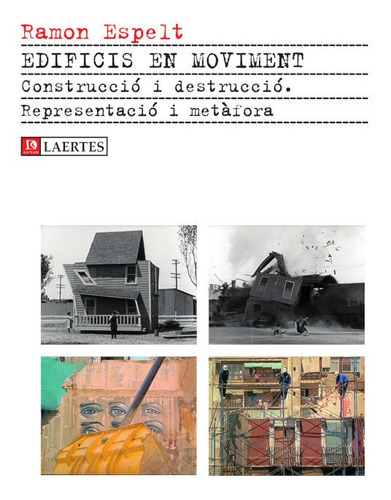 Edificis En Moviment - Ramon Espelt I Casals