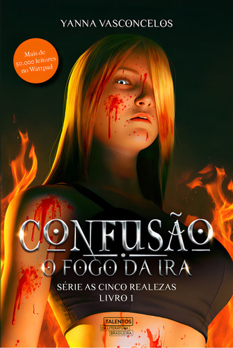 Confusão: O Fogo Da Ira, De Yanna Vasconcelos. Editora Novo Século, Capa Mole Em Português