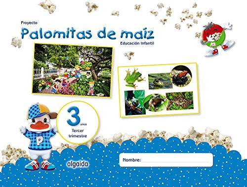 Proyecto Palomitas De Maiz 3 Anos 3 Trimestre - Campuzano Va