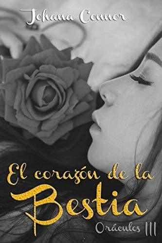 Libro: El Corazón De La Bestia. Oráculos Iii. (saga (spanish