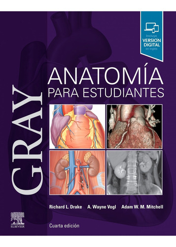 Libro Gray. Anatomía Para Estudiantes (4ª Ed.) - L.drake, 