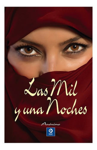 Las Mil Y Una Noches, De Anónimo. Editorial Edimat Libros, Tapa Dura, Edición 1 En Español, 2016