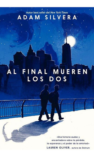 Libro Al Final Mueren Dos - Silvera Adam