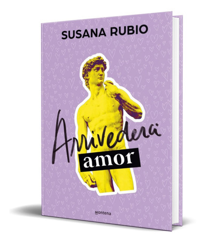 Arrivederci, Amor, De Susana Rubio. Editorial Montena, Tapa Blanda En Español, 2021