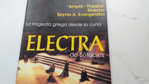 Programa Teatro Electra Sófocles Embajada De Grecia 1993