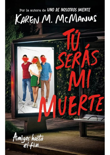 Tú Serás Mi Muerte - Karen M. Mcmanus