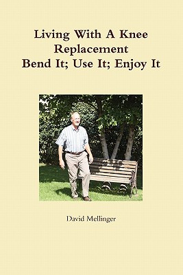 Libro Living With A Knee Replacement - Mellinger, David