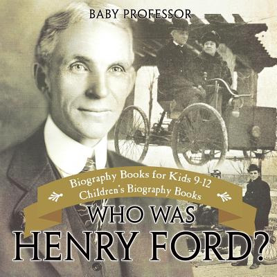Libro Who Was Henry Ford? - Biography Books For Kids 9-12...