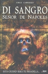 Di Sangro Seã¿or De Napoles