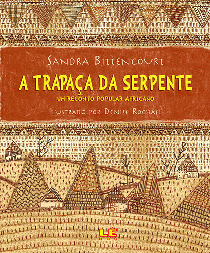 A Trapaça Da Serpente, De Sandra Bittencourt. Editora Lê, Capa Mole Em Português, 2020