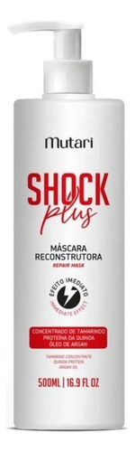 Máscara Reconstrutora Shock Plus Mutari 500ml