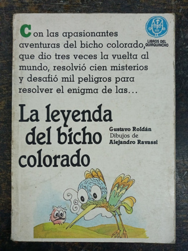 La Leyenda Del Bicho Colorado * Gustavo Roldan * Quirquincho