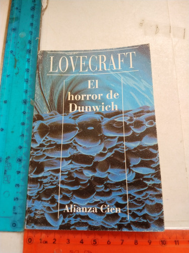 El Horror De Dunwich Lovecraft Ed Alianza Cien 