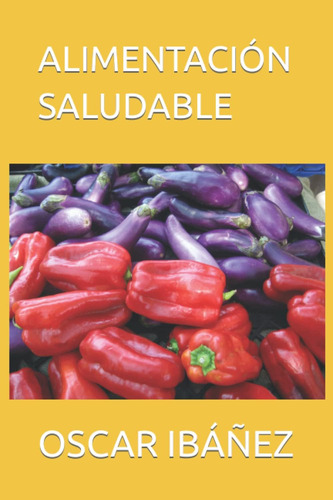 Libro: Alimentación Saludable (vida Sana) (spanish Edition)