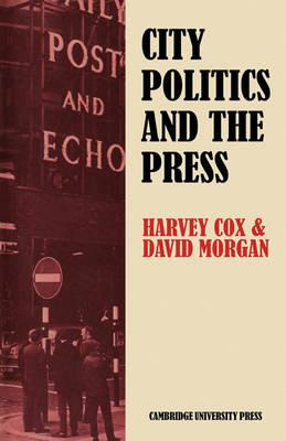 Libro City Politics And The Press - Harvey G. Cox