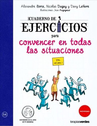 Cuaderno Ejercicios Para Convencer En Todas Las Situaciones