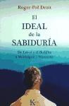 El Ideal De La Sabiduria De Roger-pol Droit