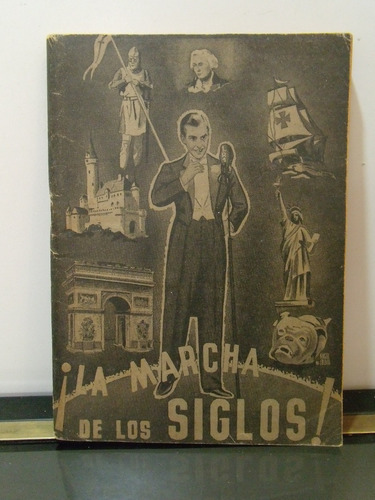 Adp La Marcha De Los Siglo Carlos Arturo Orfeo / 1941 Bs. As