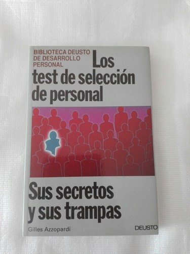 Los Test De Selección De Personal. Sus Secretos Y Sus Trampa