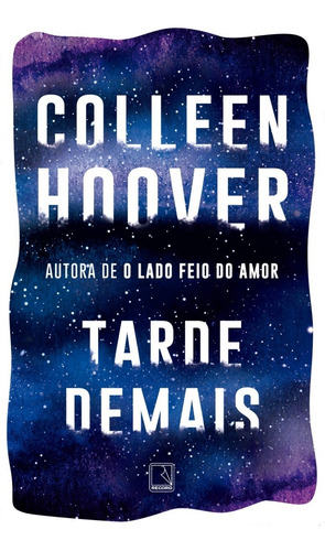 Livro - Tarde Demais - Lacrado