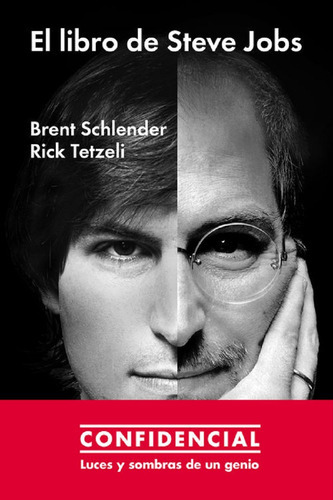 El Libro De Steve Jobs, De Schlender, Brent. Editorial Malpaso, Tapa Dura En Español, 2016
