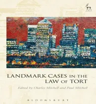 Comprar Libro Landmark Cases In The Law Of Tort - Paul Mitchell